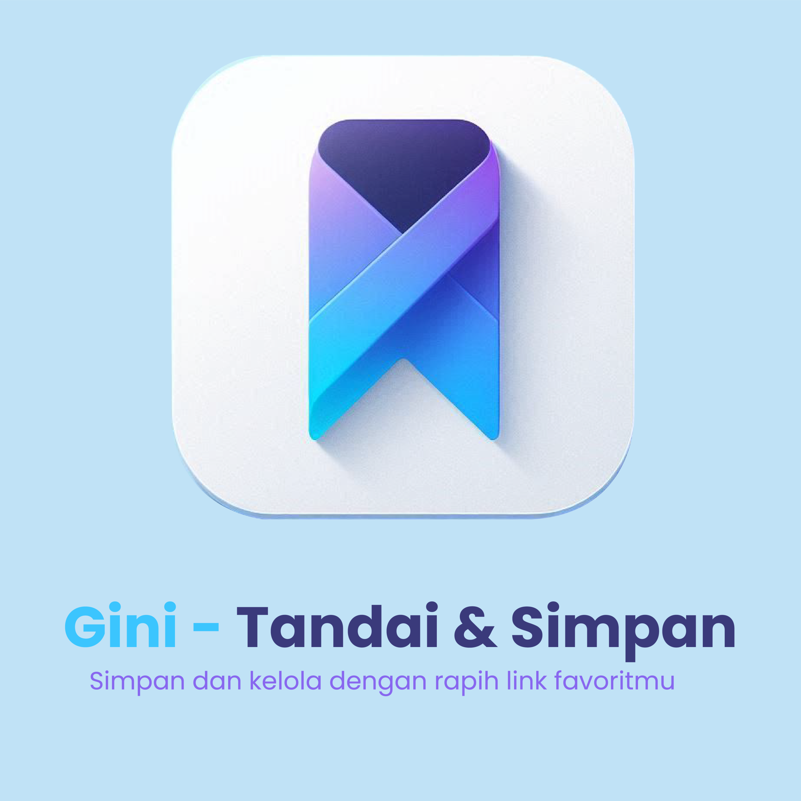 Gini - Tandai & Simpan