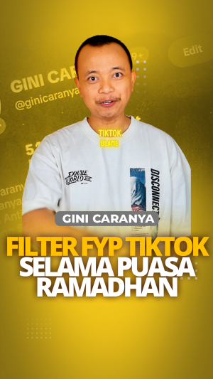Cara Filter FYP TikTok Selama Puasa Ramadhan