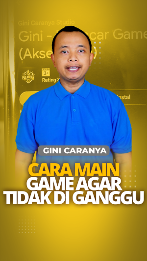 Tutorial Cara Agar Main Game Tidak Diganggu